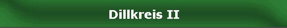 Dillkreis II